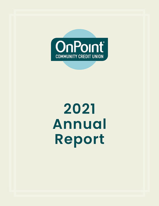 Cover image of OnPoint Community Credit Union 2021 Annual Report